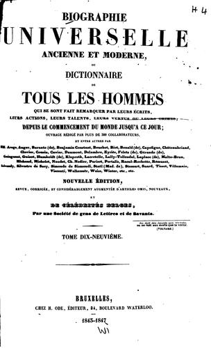 Biographie universelle ancienne et moderne, ou Dictionnaire de tous les ...