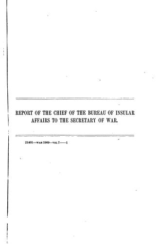 Report of the Philippine Commission to the Secretary of War ... 1900-1915