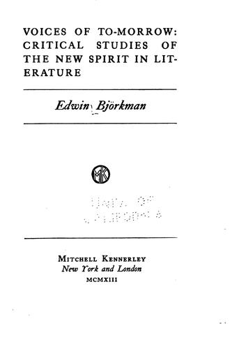 Voices of To-morrow: Critical Studies of the New Spirit in Literature