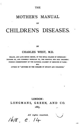 The Mother's Manual of Children's Diseases
