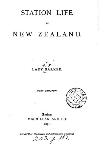 Station life in New Zealand, by lady Barker