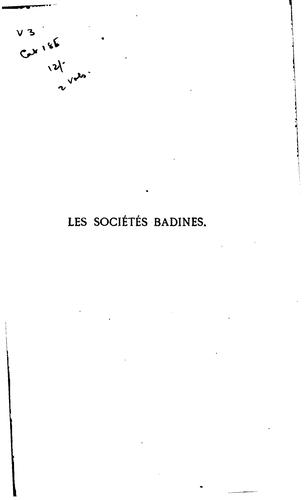 Les sociétés badines, bachiques, littéraires et chantantes: leur histoire et ...