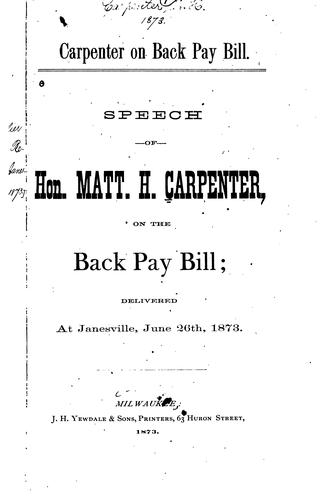 Carpenter on Back Pay Bill: Speech of Hon. Matt. H. Carpenter on the Back ..