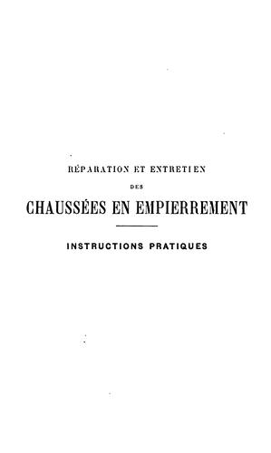 Réparation et entretien des chaussées en empierrement: instructions pratiques à l'usage des ..
