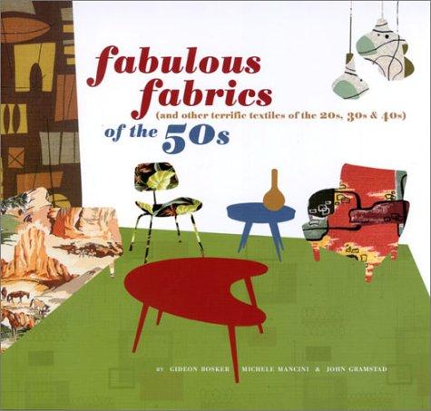 Fabulous Fabrics of The 50s