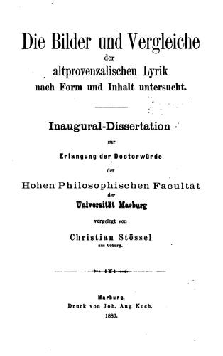 Die Bilder und Vergleiche der altprovenzalischen Lyrik nach Form und Inhalt untersucht..