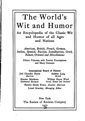 The World's Wit and Humor: An Encyclopedia of the Classic Wit and Humor of ..