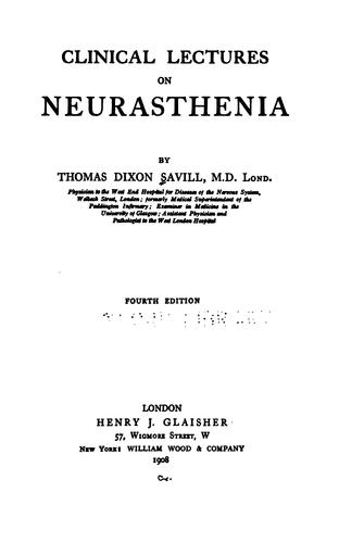 Clinical lectures on neurasthenia