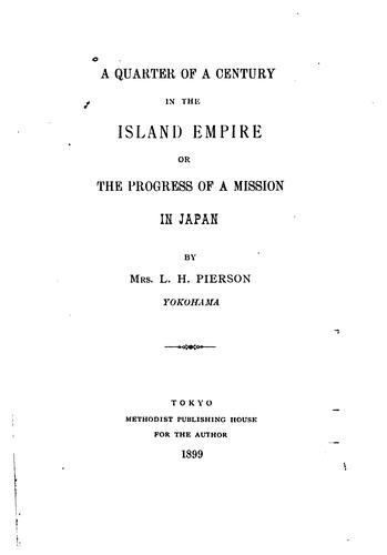 A Quarter of a Century in the Island Empire, Or, The Progress of a Mission ..