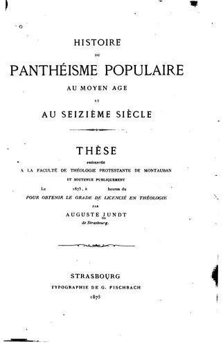 Histoire du panthéisme populaire au Moyen Age et au seizième siècle: (suivie ..