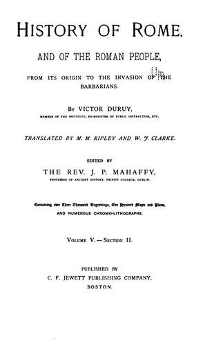 History of Rome, and of the Roman People, from Its Origin to the Invasion of the Barbarians