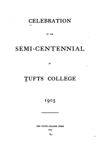 Celebration of the Semi-centennial of Tufts College