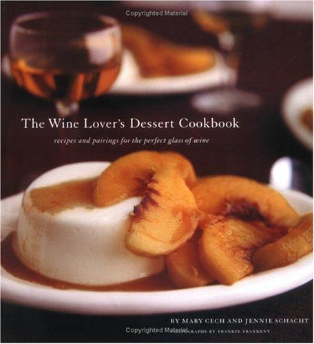The wine lover's dessert cookbook