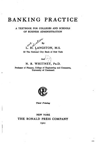 Banking Practice: A Textbook for Colleges and Schools of Business Administration