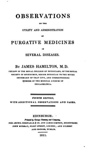 Observations on the Utility and Administration of Purgative Medicines in Several Diseases