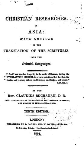 Christian Researches in Asia: With Notices of the Translation of the Scriptures Into the ..
