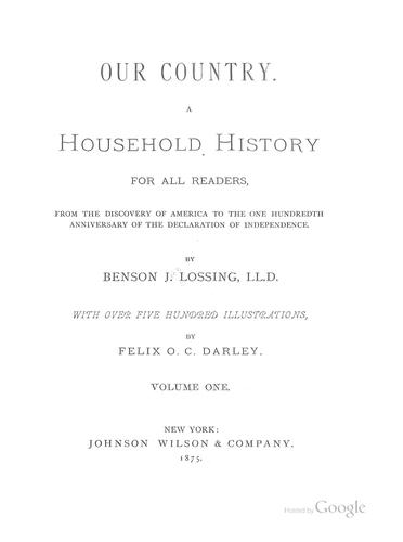Our Country: A Household History for All Readers, from the Discovery of ..