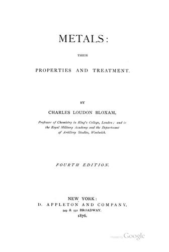 Metals, Their Properties and Treatment