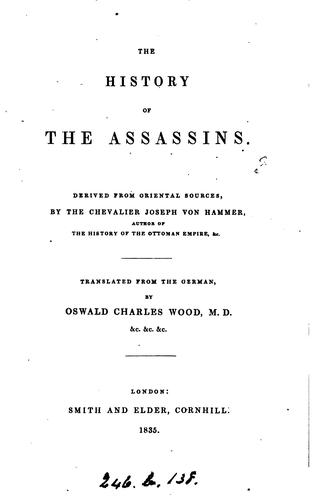 The history of the Assassins, tr. by O.C. Wood
