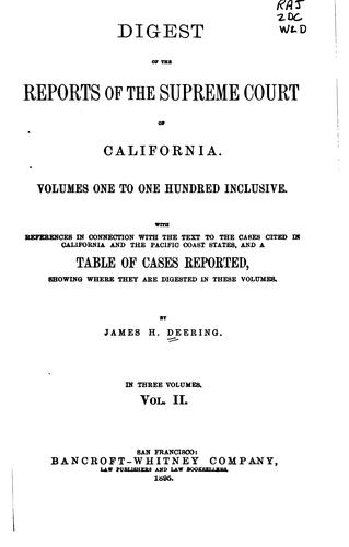 Digest of the Reports of the Supreme Court of California: Volumes One to One ...
