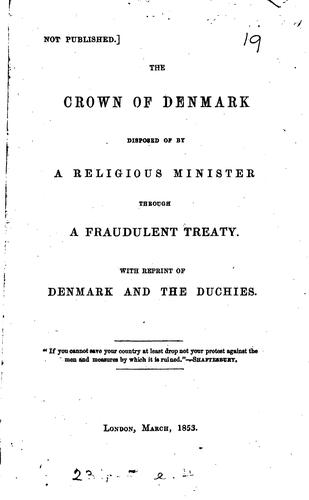 The Crown of Denmark Disposed of by a Conscientious Minister Through a ..