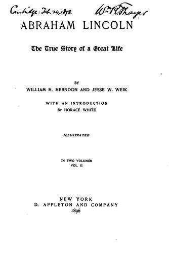 Abraham Lincoln: The True Story of a Great Life