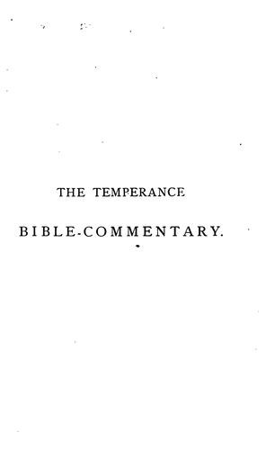 The temperance Bible commentary, by F.R. Lees and D. Burns