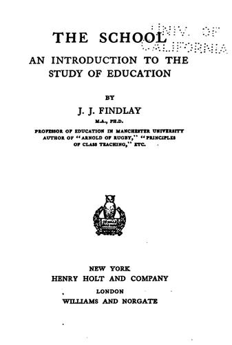 The School: An Introduction to the Study of Education
