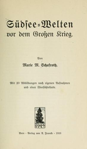 Südsee-welten vor dem grossen Krieg