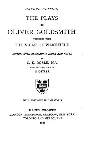 The plays of Oliver Goldsmith