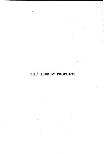 The Hebrew Prophets: Or, Patriots and Leaders of Israel; a Textbook for ..