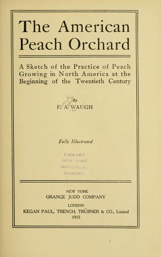 The American peach orchard