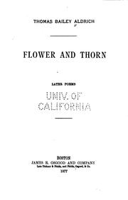 Flower and Thorn: Later Poems