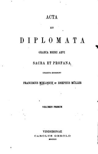 Acta et diplomata Graeca medii aevi sacra et profana collecta, ed. F.Miklosich et I.Müller