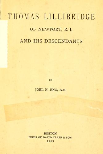 Thomas Lillibridge of Newport, R. I., and his descendants