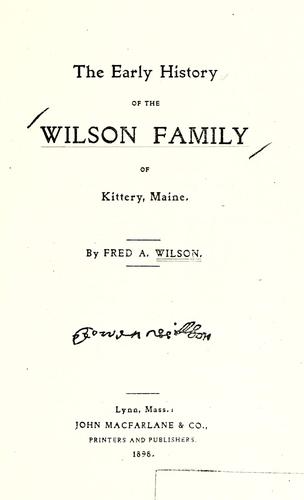 The early history of the Wilson family of Kittery, Maine