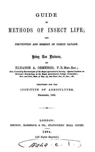 Guide to Methods of Insect Life and Prevention and Remedy of Insect Ravage