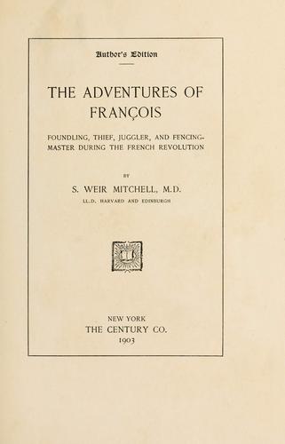 The adventures of François, foundling, thief, juggler, and fencing-master during the French Revolution