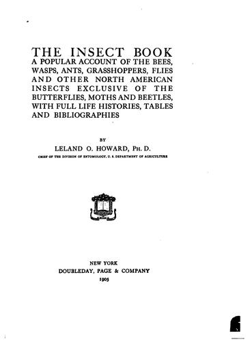 The Insect Book: A Popular Account of the Bees, Wasps, Ants, Grasshoppers ..