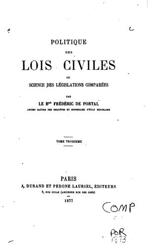 Politique des lois civiles ou science des législations comparées: ou ..