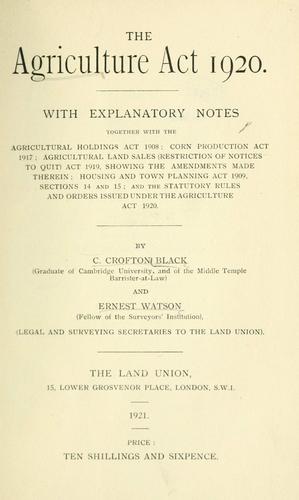 The Agriculture Act 1920 with explanatory notes