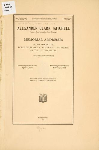 Alexander Clark Mitchell (late a representative from Kansas)
