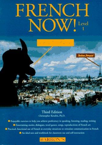 French Now! A Level One Worktext
