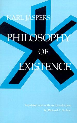 Philosophy of Existence (Works in Continental Philosophy)