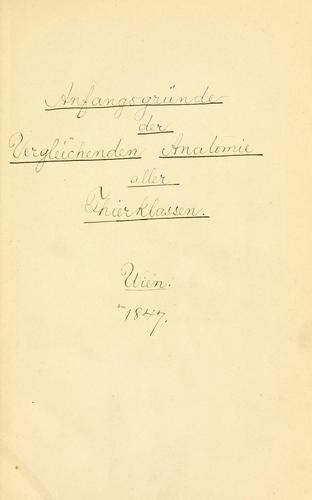 [Anf©Þngsgr©nde der vergleichenden Anatomie aller Thierklassen etc.]