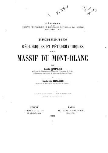 Recherches géologiques et pétrographiques sur le massif du Mont-Blanc