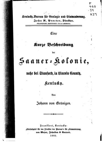 Eine kurze Beschreibung der Saanerkolonie: Nahe bei Stanford, in Lincoln ...