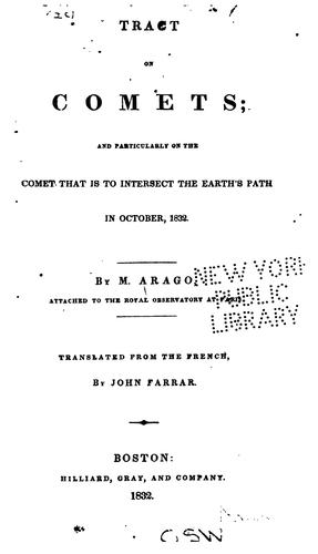 Tract on Comets: And Particularly on the Comet that is to Intersect the Earth's Path in October ..