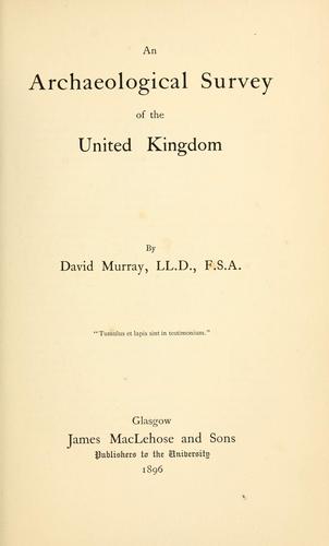 An archaeological survey of the United Kingdom