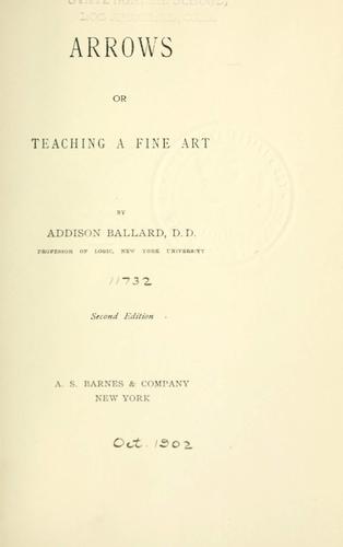 Arrows; or, Teaching a fine art